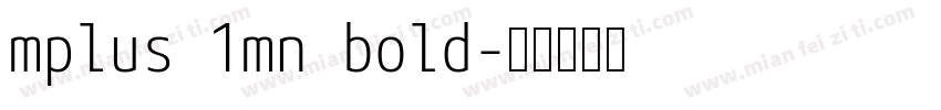 mplus 1mn bold字体转换